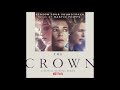 The crown  season four  soundtrack from the netflix original series  martin phipps