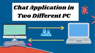 Chat Application in Two Different Computer [HINDI] | Part #3