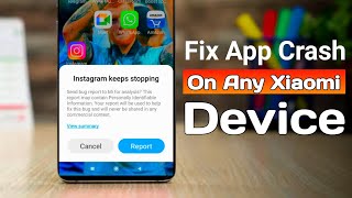 Instagram Keeps stopping | Fix App Crash On Any Xiaomi, Redmi And Poco Device