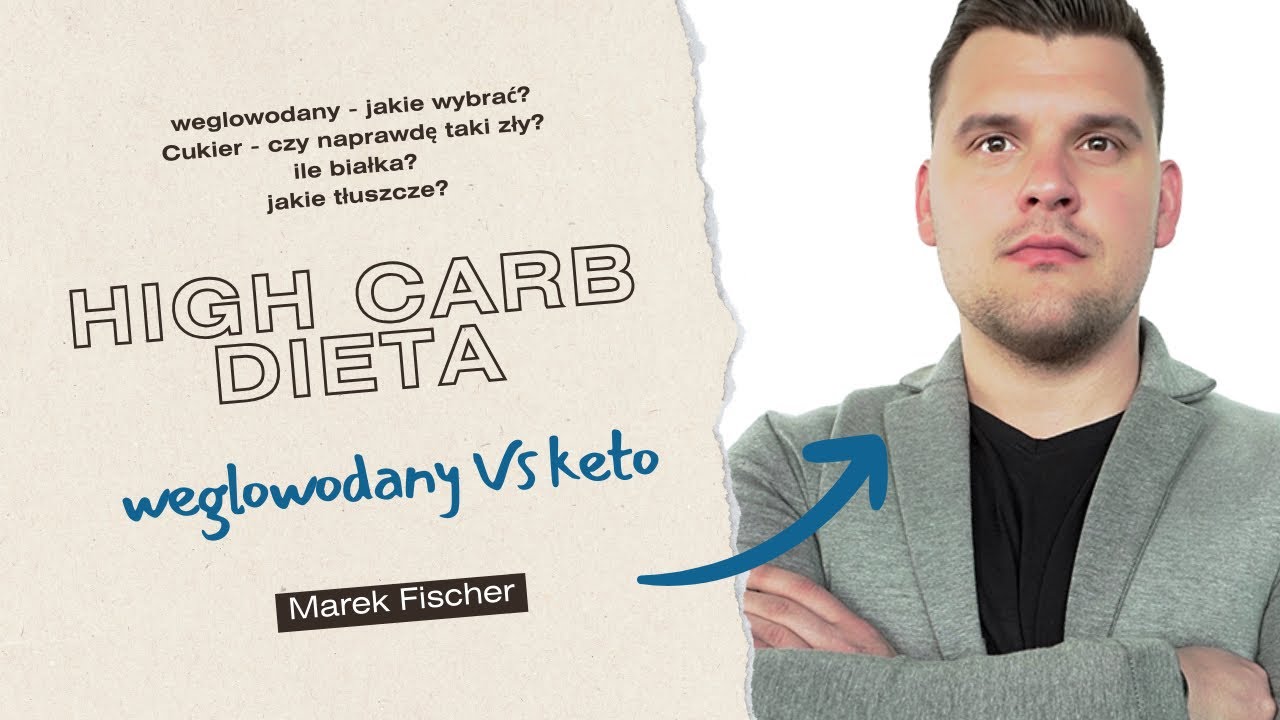 Wysokie Węgle high carb dieta - Marek Fischer plusy i minusy nad keto
