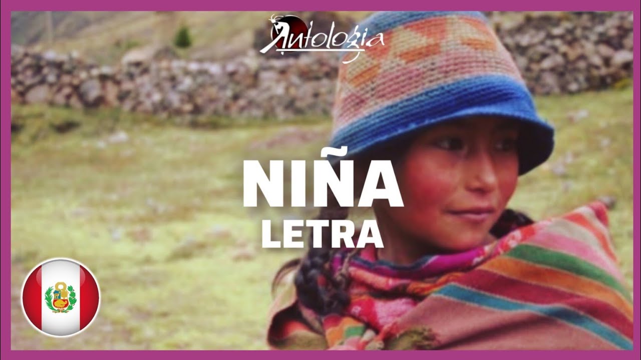 NIÑA (Letra) - Antología 🇵🇪 - YouTube
