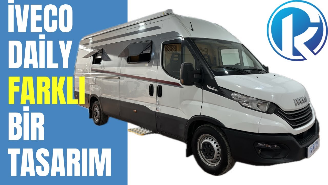 İVECO DAİLY FARKLI TASARIM-RİVA KARAVAN 