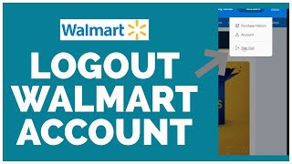 Celebrity How to Logout Walmart Account 2023 ?www.walmart.com Logout Sign Out (Quick & Easy) Profile