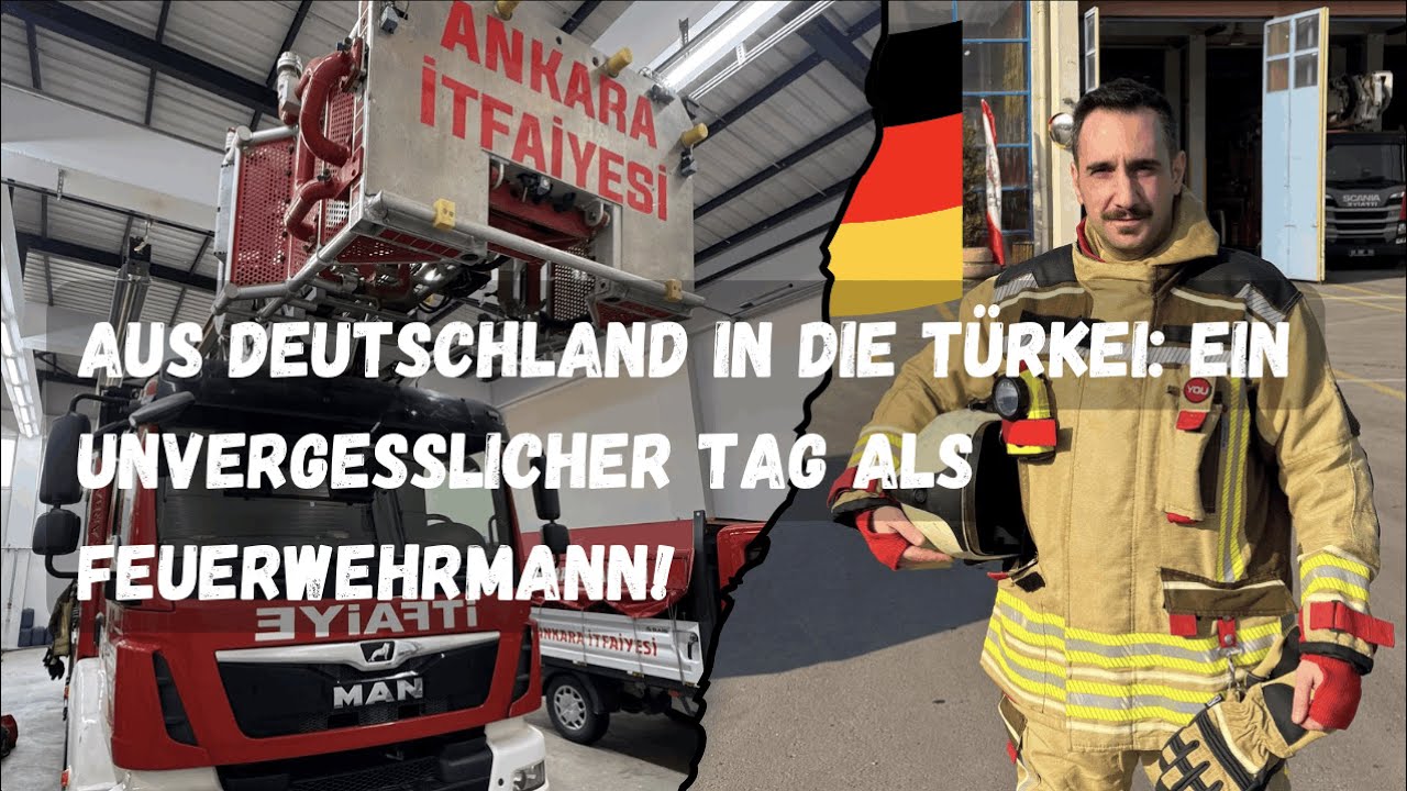 Ankara itfaiyesi / Treffen Sie die Feuerwehr von Ankara