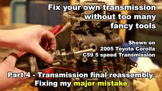 Fix your manual transmission at home  Part 4  Fixing my mistake