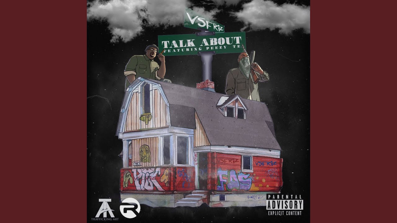 Talk About (feat. Peezy)