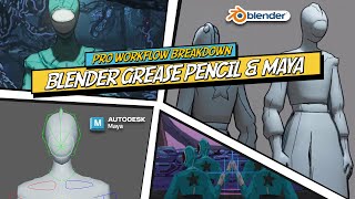 Blender Grease Pencil & Maya | Complete Pro Stylized Workflow Breakdown