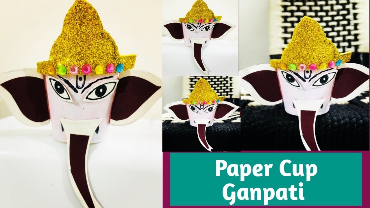 Paper Cup Ganpati Bappa / How to make a paper cup Ganesh / diy Ganesha