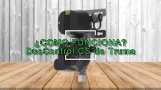 Funcionamiento regulador Truma DuoControl CS