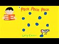 Histoire de peck peck peck de lucy cousins lue  haute voix par books read aloud for kids
