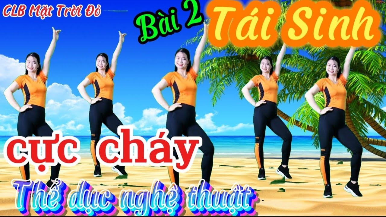Aerobic TÁI SINH 2 /Cực xung - Siêu Hót/Tập Ngay để Trẻ đẹp nét thanh xuân