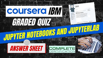 Coursera IBM - Graded Quiz - Jupyter Notebooks and JupyterLab | Final Assessment Coursera