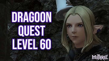 FFXIV 5.3 1514 Dragoon Quest Level 60