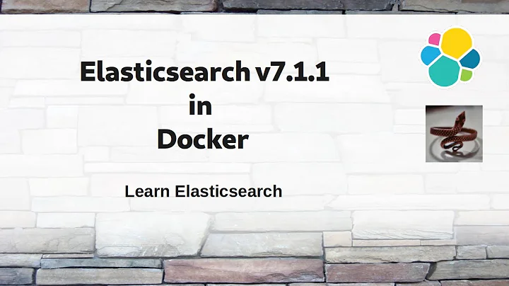 [ Elasticsearch 6 ] Running Elasticsearch v7.1.1 in Docker containers