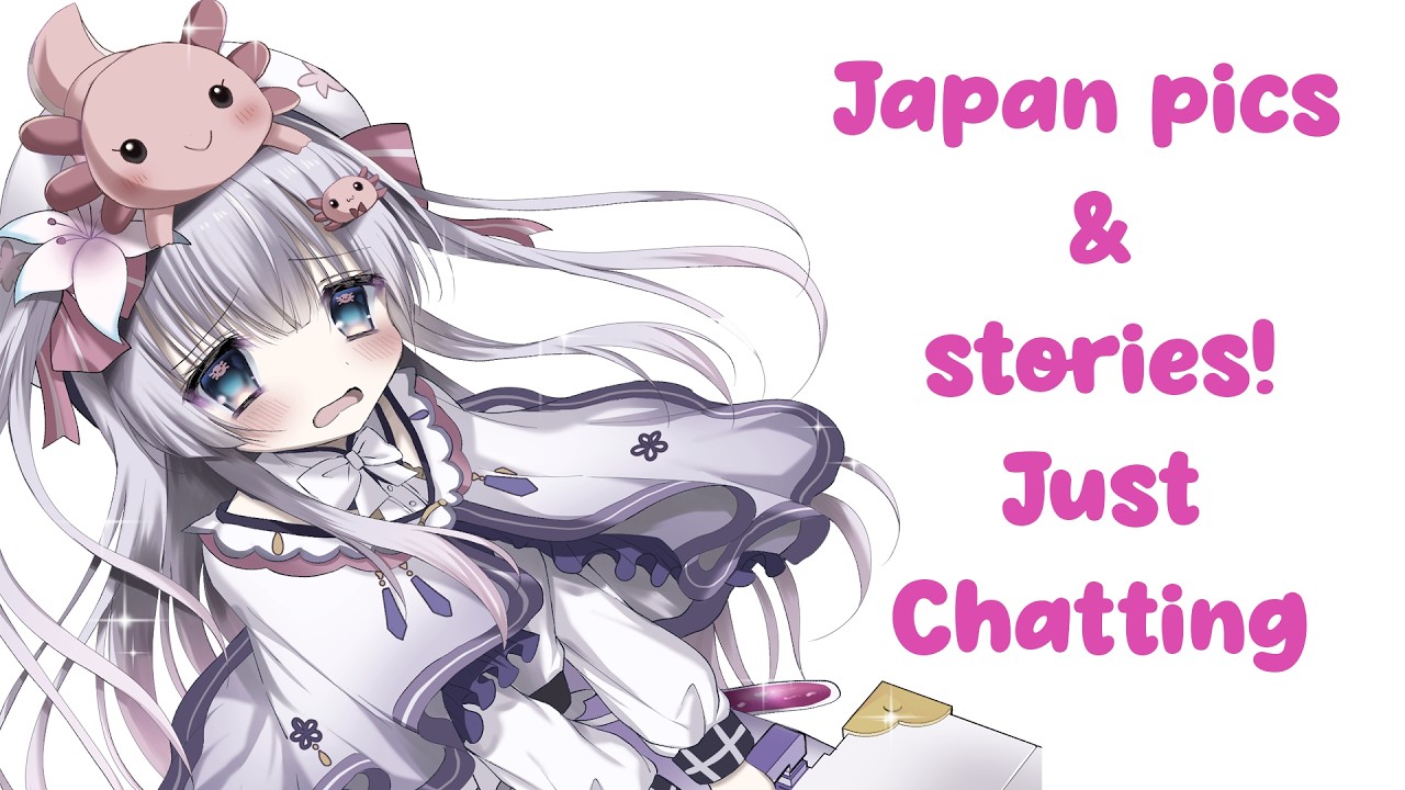 Japan Stories 🇯🇵【Vtuber Just Chatting 】🇯🇵