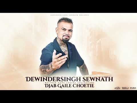 Jab Gaile Choetie -Dewindersingh Sewnath 