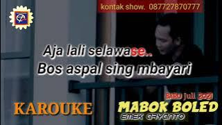 karoke Mabok Boled VOC Emek Aryanto ..