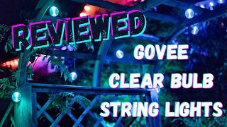 Govee Outdoor Clear Bulb String Lights Review: Retro glowy goodness