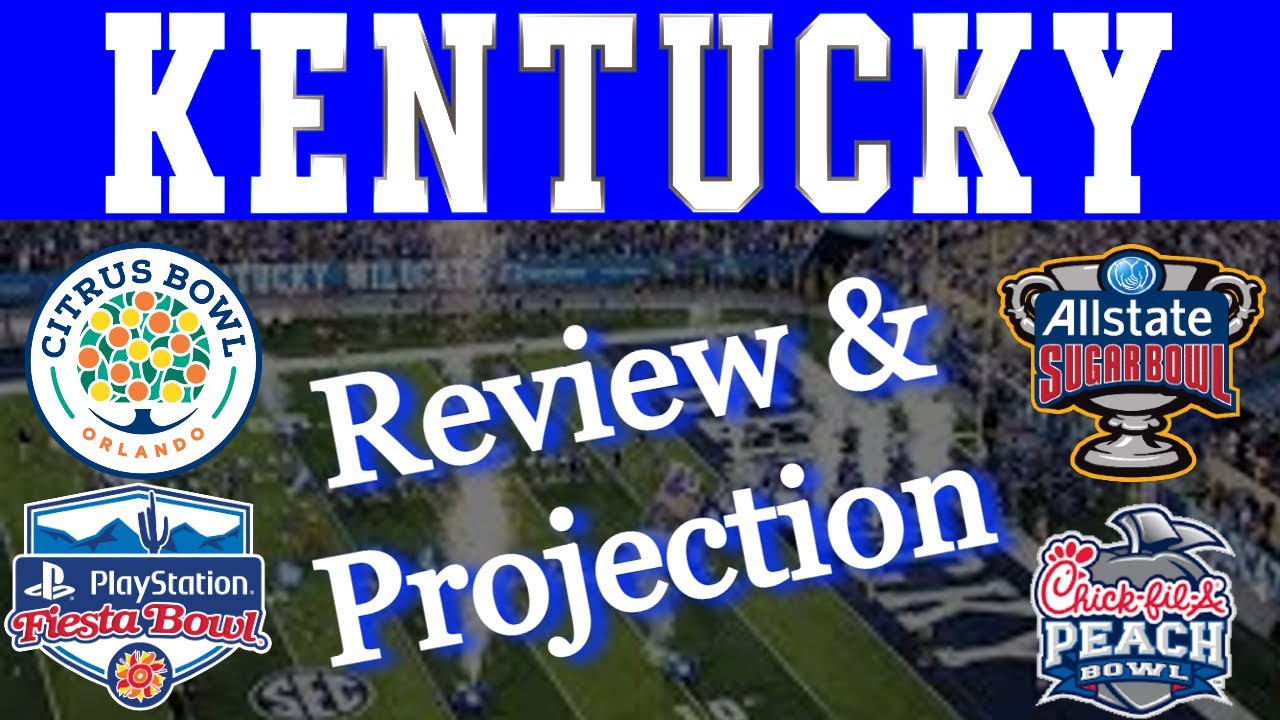 KENTUCKY MidSeason Review!! Bowl Game Projections! YouTube