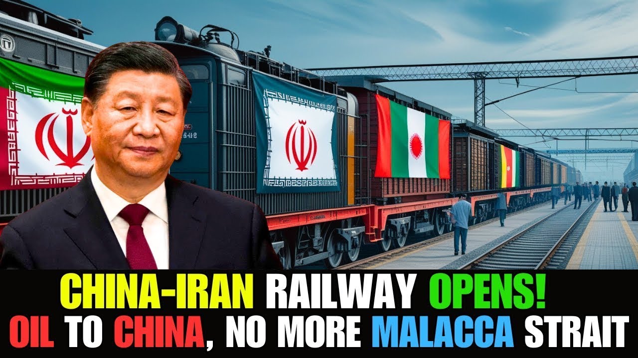 New China–Iran Rail Corridor Enables Oil Shipments While Bypassing the Malacca Strait