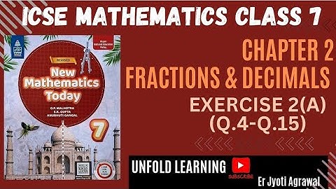 ICSE Class 7 || New Mathematics Today || OP Malhotra || 2. Fractions and Decimals || Exercise 2(A)