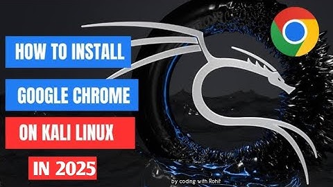 How To Install Chrome Browser In Kali Linux|| Kali Linux Me Chrome Browser Kaise Install Kare 2025 |