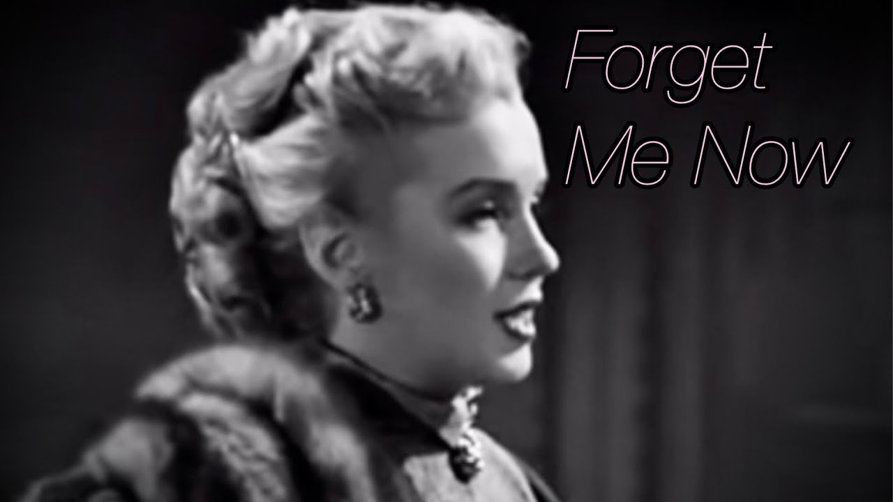 Marilyn Monroe- Forget Me Now - YouTube