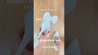 Scarpin Laço branco - link https://s.shopee.com.br/LjZevYeK4
