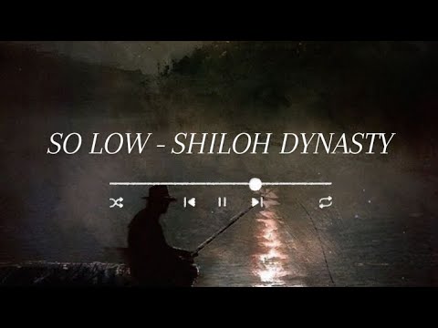 SO LOW - SHILOH DYNASTY / letra en español /⁠♪⁠♪ - YouTube
