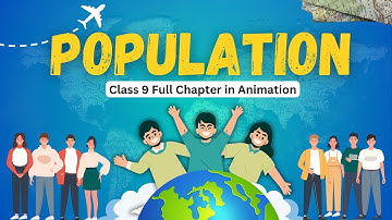 Population class 9 geography full chapter in animation | Geography Class 9 chapter 6 one shot