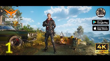 Undawn Mobile - Gameplay Walkthrough Part-1| Undawn mobile(Android,iOS) 4k 60fps.