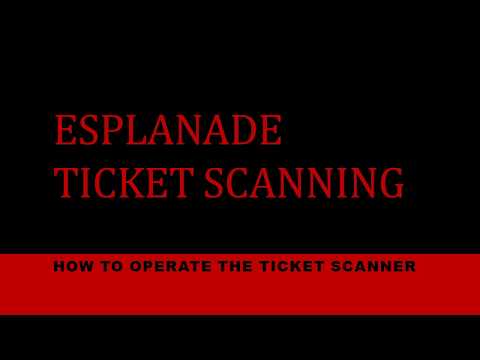 New Esplanade Ticket Scanner SOP