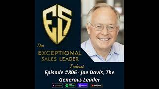 Joe Davis – The Generous Leader