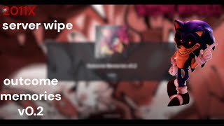 2011x server wipe compilation(outcome memories v0.2)