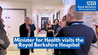 Minister for Health visits Royal Berkshire Hospital