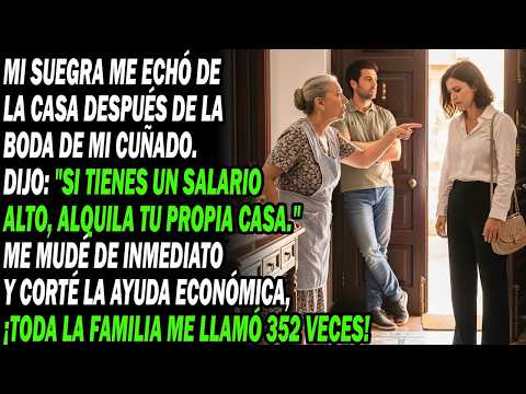 Suegra Me Echó Tras Boda De Cuñada 😡🏠 ¡Ganas Mucho ¡Alquila Tú Sola!