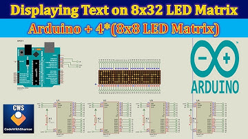 Scrolling Text on 8x32 LED Matrix using Arduino UNO