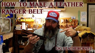 How to Make a Leather Ranger Belt