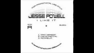 Jesse Powell I Like It