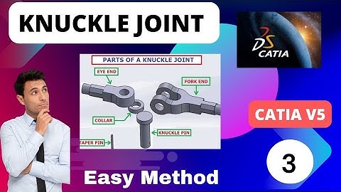 CATIA V5 | Knuckle Joint | Easy Method