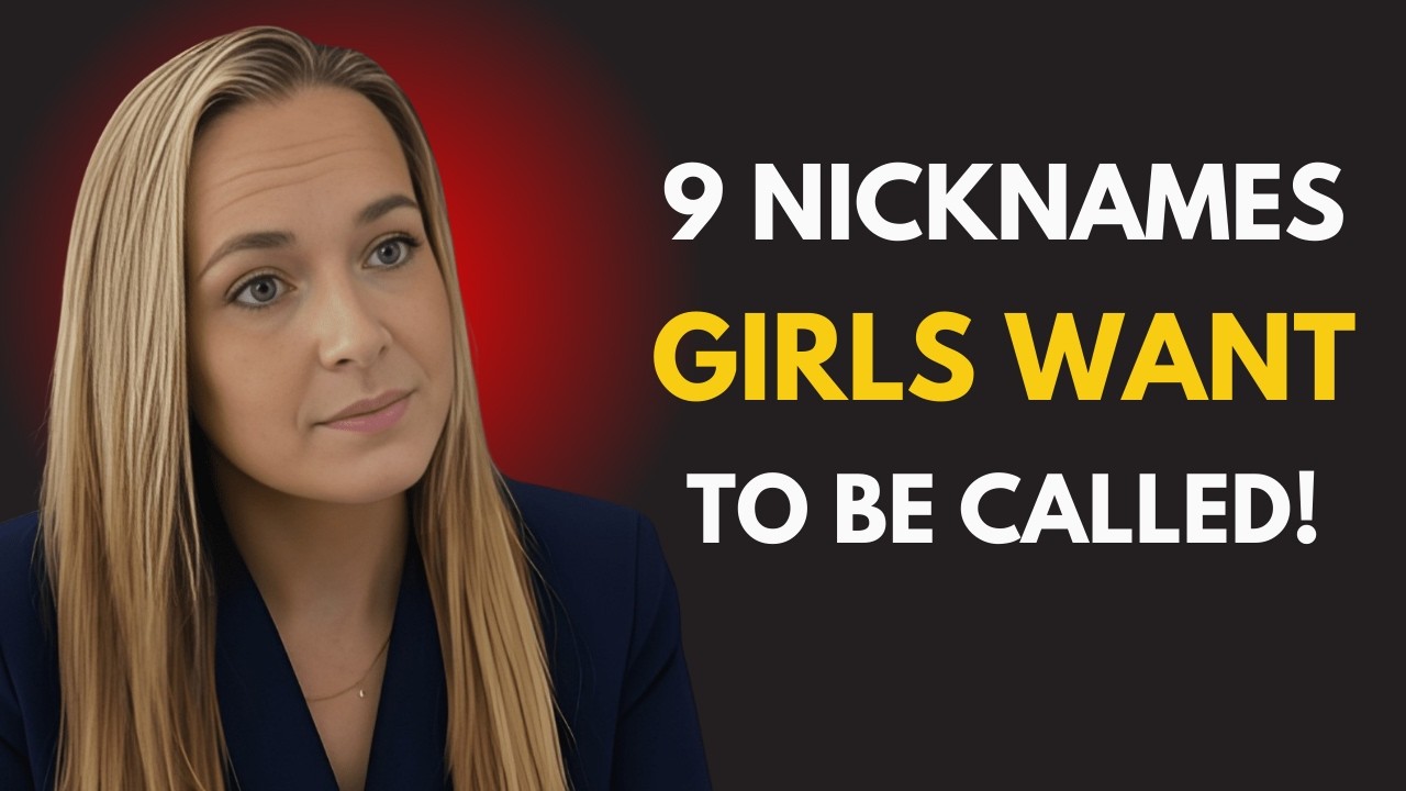 9 Cute Nicknames Women Secretly Love That Instantly Spark Attraction | Laurin Ponce
