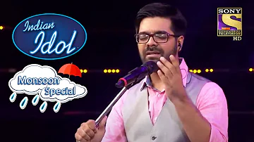 सुनिए Sachin और Jigar के "Saibo" गाने पर एक Unique Rendition | Indian Idol | Monsoon Special