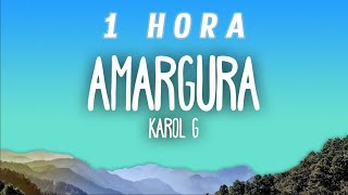 [1 HORA] KAROL G - Amargura