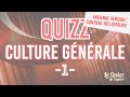 QUIZZ | Culture générale | Vol.1 | 20 questions