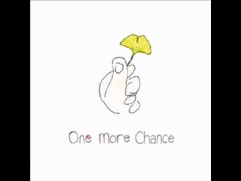 One more Chance (+) 그럴 때도 있어요