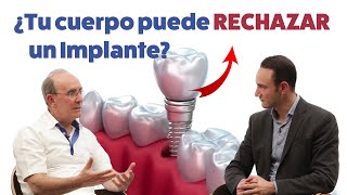 ¿Existe el rechazo a los implantes dentales? | ¿Se puede crear un diente usando Células madre?