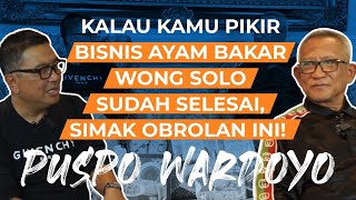 KISAH OWNER AYAM BAKAR WONG SOLO - GREAT PEOPLE INDONESIA | EPISODE #10. 