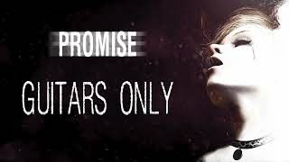 Promise but Guitars Only