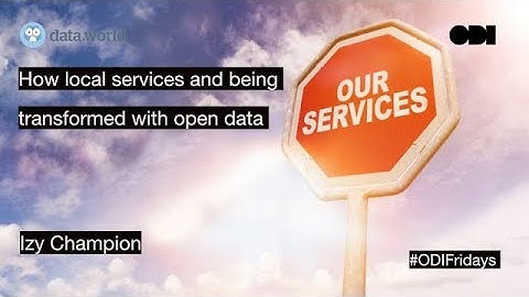 Friday Lunchtime Lecture: How local services are being transformed with open data