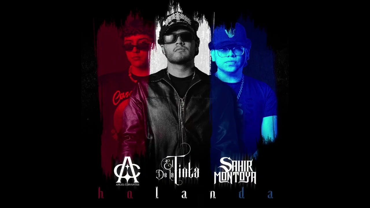 Watch Holanda - EL DE LA TINTA, Angel Cervantes & Sahir Montoya (Audio) on YouTube Watch Holanda - EL DE LA TINTA, Angel Cervantes & Sahir Montoya (Audio) on YouTube